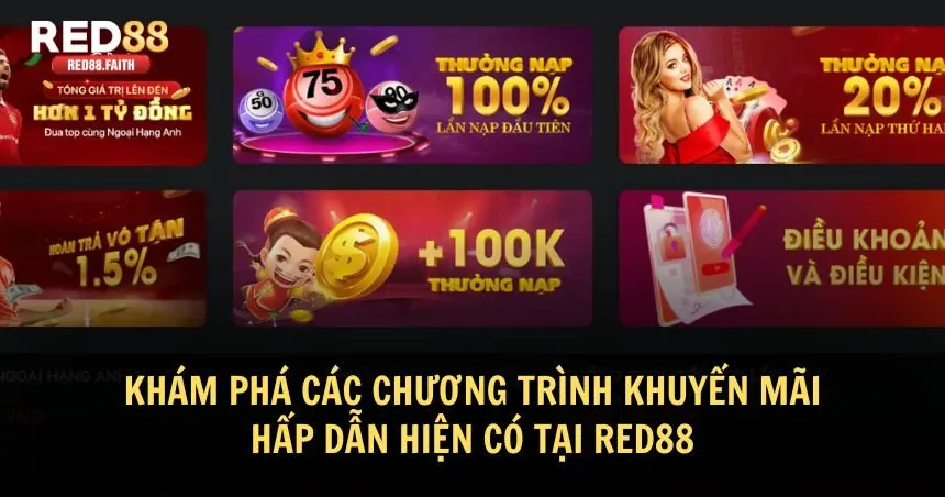 Các chương trình khuyến mãi hiện có tại RED88