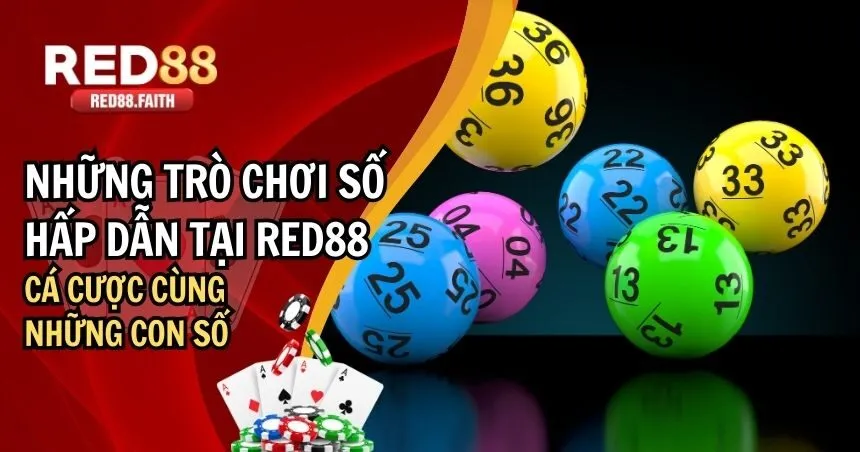 Hướng Dẫn Chinh Phục Trò Chơi Số Hấp Dẫn Tại RED88